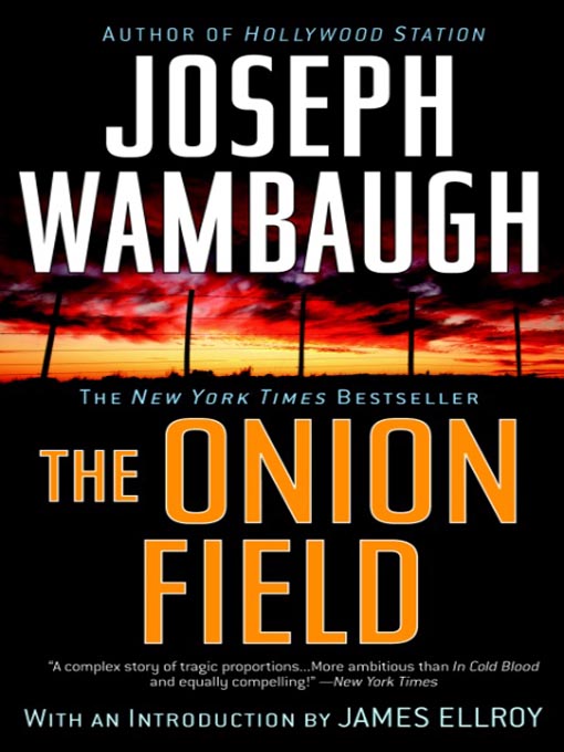 Title details for The Onion Field by Joseph Wambaugh - Available